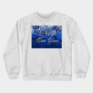 Happy New Year Swirls Blue Crewneck Sweatshirt